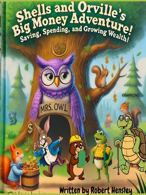 cover image of Shells and Orvilles Big Money Adventure!